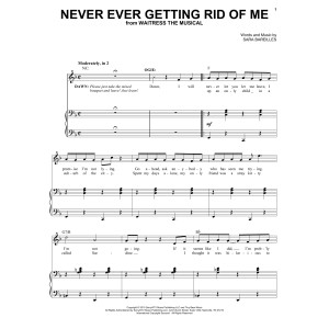 Never Ever Getting Rid Of Me (from Waitress The Musical)